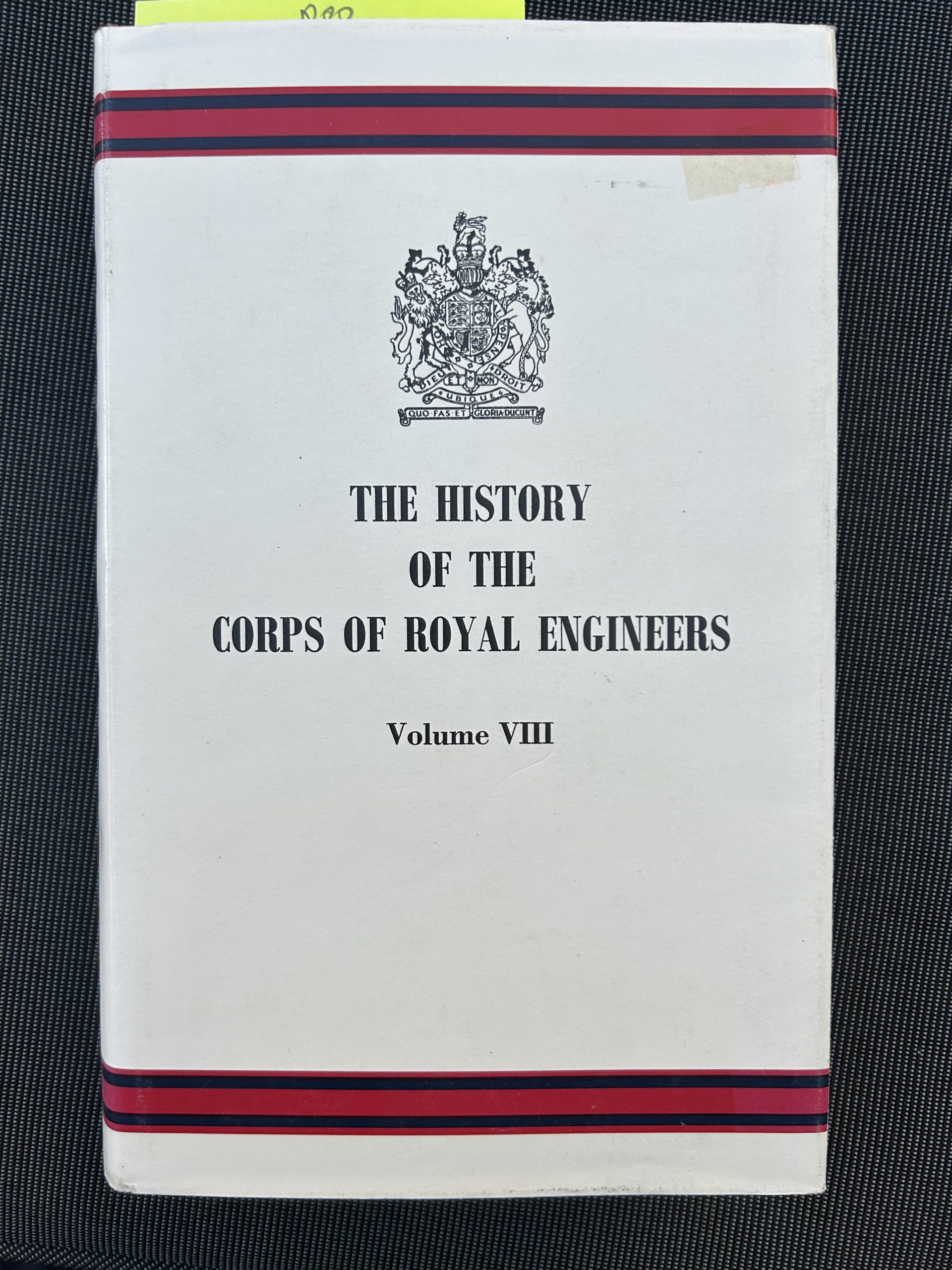 The History of the Corps of Royal Engineers Vol V111 1938-1948 (2 ...